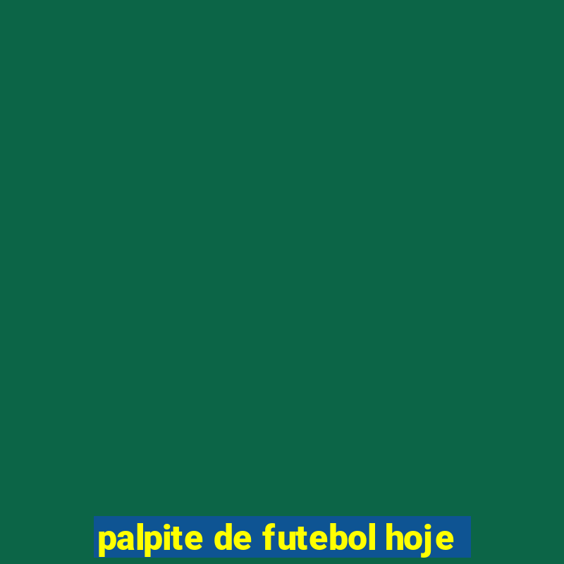 palpite de futebol hoje